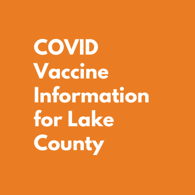 COVID Vaccine Information for Lake County
